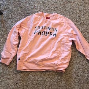 Southern Proper sweatshirt!